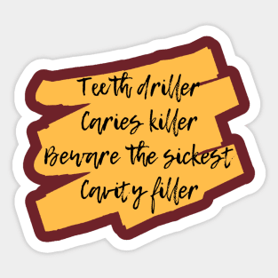 "Teeth driller'' for dentists Sticker